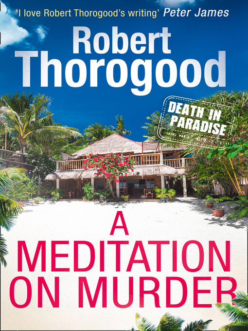 Title details for A Meditation On Murder by Robert Thorogood - Available